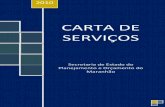 CARTA DE SERVIÇOS - seplan.ma.gov.br · SUCIEP – Superintendência de Coordenação dos Instrumentos Estratégicos de Planejamento SUMAG – Superintendência de Monitoramento