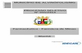 FARMACÊUTICO - FARMÁCIA DE MINASŠUTICO - FARMÁCIA DE MINAS.pdf · PROCESSO SELETIVO – MUNICÍPIO DE ALVINÓPOLIS/MG Cargo: Farmacêutico – Farmácia de Minas (06‐M) Prova