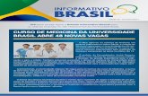 CURSO DE MEDICINA DA UNIVERSIDADE BRASIL ABRE 48 …universidadebrasil.edu.br/portal/wp-content/uploads/2017/03/... · CURSO DE MEDICINA DA ... que o aumento de vagas é resultado