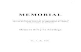 Memorial · MEMORIAL (apresentado para o ... Filiação: Pedro Santiago e Ilda Silveira Santiago Nascimento: 16 de maio de 1973, São Paulo / SP ... * Lívio Teixeira, ...