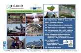 Tel. (11) 3661-0435 - felbeck.com.br · FUNCESP Programa de recuperação do sistema, modernização e manutenção. Retrofit com economia de energia e ganho de sustentabilidade ambiental.