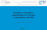 Pesquisa, Inovação e Capacitação em Energia a experiência ...xxivsnptee.com.br/wp-content/uploads/2016/08/1palestrasexpositores... · Com foco na Pesquisa e no Desenvolvimento,