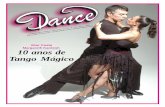 Vitor Costa 10 anos de Tango Mágico - dancadesalao.com · O crescimento da atividade de personal dancer começa a exigir um comportamento adequado dos profissionais. O mau personal