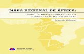 MAPA REGIONAL DE ÁFRICA - mw.pro.br · respeito do Mapa da Divisão Regional da África, elaboração cartográfica fundamental para a compreensão das dinâmicas que perpassam pelo