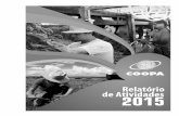 Relatorio 2014 Assembléia Geral Ordinária 2016 produçaõcoopa.com.br/public/coopa/imagens/Relatorio_de_Atividades_2015.pdf · Estrutura Administrativa ... 4 – Balanço Social