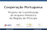 Encontro Conhecimento e Cooperação - aprender, intervir ...eiarquivos2013.weebly.com/uploads/1/6/7/0/16700556/cooperacao... · Edifício do Arquivo Histórico Joaquim Machado 4