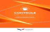 CONTROLE DE ACESSO - Speedy Securitycontrole-de-acesso.speedysecurity.com.br/SS_controle_acesso.pdf · O controle de acesso é a melhor ferramenta para o controle de todos aqueles