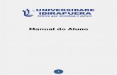 Manual do Aluno - UNIB | Universidade Ibirapuera · Prof. Antônio Carlos Guedes Pinto DIRETOR ACADÊMICO Prof. Alan Almario . 4 A Universidade Há mais de 40 anos, a Universidade