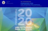 XX CONGRESSO ENGENHARIA 2020 - Ordem dos Engenheirosxxcongresso.ordemengenheiros.pt/fotos/editor2/xxcongresso/antonio... · xx congresso engenharia 2020 uma estratÉgia para portugal