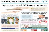 FGTS r$ 3,7 BilHÕes PArA minAs - Edição do Brasiledicaodobrasil.com.br/wp-content/uploads/2017/08/JEB_1780.pdf · A substituição de Olavo Macha-do na presidência da Fiemg tem