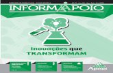 Inovações que que TRANSFORMAM - colegioapoio.net · Tecnologias da Informação e Comunicação e ex-pai Apoio, em evitar a “estruturação dos currículos ... ças significativas