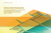 Biocontenção : o gerenciamento do risco em ambientes de ...20Epi%202017/Vigilancia... · Brasília – DF, 2015 ... Objetivos e Indicadores 10 PARTE II ... PARTE III – TRANSPORTE