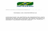 TERMO DE REFERÊNCIA - licitacao.infraero.gov.brlicitacao.infraero.gov.br/arquivos_licitacao/2013/SRRJ/084_ADRJ... · condicionado central do Aeroporto Internacional do Rio de Janeiro