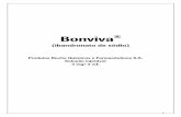 Bonviva - Diálogo Roche · Excipientes: cloreto de sódio, ... vertebrais morfométricas radiológicas e clínicas em um estudo de fraturas randomizado, duplo-cego, controlado com