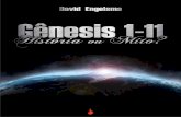Gênesis 111 · conhecem Deus como o Criador e, logo a verdade sobre a origem de si mesmos e do universo ... Se lido ou ouvido para entretenimento, o mito é ... mentira. C.F. Nosgen
