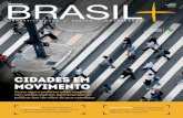 CIDADES EM MOVIMENTO - MBC – Movimento Brasil Competitivo · 2017-07-25 · fa tão desafiadora quanto mandatória. Apesar das enormes dificul- ... governo dava mostras de que vinha