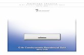 O Ar Condicionado Residencial Split Série COS - Kielmann · • A instalação rápida e simples ... As características principais de um ar condicionado Split são: ... • A Autodetecção