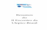 Resumos do II Encontro da Ulepicc-Brasil · de estabelecimento de relações, de todos os tipos, com abordagens teórico-metodológicas distintas, mas que estejam dispostas ao encontro,