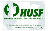 II Seminário de Hospitais de Ensino do Estado de São Paulosistema4.saude.sp.gov.br/sahe/documento/IISeminarioHospitaisEnsino/... · Cenário em 2002 Déficit mensal de R$ 515.000,00
