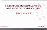 Facilitar a formulação e avaliação - sgc.goias.gov.br · Roteiro para Uso do Sistema de Informação de Agravos de Notificação – Sinan NET (LTA – LV) (Outubro de 2008) –