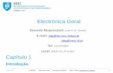 Apresentação do PowerPoint - Técnico Lisboa ... · Introdução 1 Electrónica Geral Capítulo 1 ... Tel: 213100368 Local: INESC-ID, 2º andar. 31/08/2015 Electrónica Geral 1º