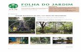 FOLHA DO JARDIM - amigosjb.org.br · FOLHA DO JARDIM Junho 2018 Associação de Amigos do Jardim Botânico Rua Jardim Botânico nº 1008, ... A diretora explica que o arboreto não