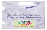 conerrsblog.files.wordpress.com · O Consclho de Ensino Religioso do Estado do Rio Grande do Sul ... na aula, nos diferentes lugares de culto das ... * Reconhecer os diferentes tipos