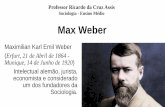 MAX WEBER - perguntese.files.wordpress.com · A ÉTICA PROTESTANTE E O 'ESPÍRITO' DO CAPITALISMO Considerada a grande obra de Max Weber, é o seu texto mais lido e ... Razão: o