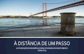 À DISTÂNCIA DE UM PASSO - Lisbon Attorneyslisbonattorneys.com/publicacoes/golden-visa.pdf · À DISTÂNCIA DE UM PASSO AUTORIZAÇÃO DE RESIDÊNCIA PARA ATIVIDADE DE INVESTIMENTO