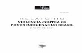 Relató Rio Violência contra os poVos indígenas no Brasil dh ind br.pdf · PDF fileTel: (61) 2106-1650 Fax: (61) 2106-1651 Relatório Violência contra os povos indígenas no Brasil
