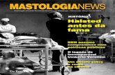 MASTOLOGIANEWS - franciscopimentel.med.br · Publicação oficial da Sociedade Brasileira de Mastologia - Número 20 - Dezembro de 2016 Halsted antes da fama Da Barca CASA EDITORIAL