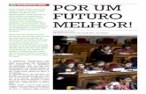 POR UM FUTURO MELHOR!app.parlamento.pt/webjovem2013/Premio_Reportagem/Basico/Portalegre/... · desde o dia em que chora pela ... lamento em Lisboa. À chegada a ... um gigantesco