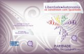 Liberdade Autonomia se constroem com Igualdadelibrary.fes.de/pdf-files/bueros/brasilien/10599.pdf · cotidiano. É comum ouvir-se dizer que a mulher tem dificuldade para ser dirigente,