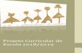 Projeto Curricular de Escola 2018/2019 - escolacalheta.ptescolacalheta.pt/wp-content/uploads/2013/01/PCE-2018_2019.pdf · d) Manter sempre que possível, o grupo-turma do ano anterior,