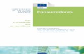 COMPREENDER AS POLÍTICAS EUROPEIA DA UNIÃO Consumidores · dos consumidores e defender os seus ... a União Europeia, os seus Estados‑Membros e os seus cidadãos e baseia‑se