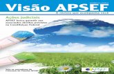 Visão APSEF - Associação Nacional dos Aposentados e ... · Editorial PRESIDENTE Maria Cecília Soares da Silva Landim VICE-PRESIDENTE DE ADMINISTRAÇÃO, FINANÇAS E PATRIMÔNIO