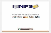 DSF - Desenvolvimento de Sistemas Fiscais® Indice · Solicitação de Senha de Acesso ao Sistema Para as pessoas físicas que desejam acessar o sistema da NFS-e, é necessário inicialmente