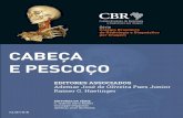 E PESCOÇOCABEÇA Série CABEÇA Colégio Brasileiro E …... · • Inclui capítulos exclusivos dedicados à anatomia da face, do pescoço e da laringe, ilustra lesões congênitas