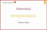 Matemática OPERAÇÕES BÁSICAS - s3.amazonaws.com · Aplique seus conhecimentos e calcule o valor das expressões numéricas. Observe as operações indicadas, a existência de