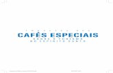 Impactos dos Cafés no turismo REVISADO - Login · para as montanhas capixabas profissionais e executivos de diversas partes do mundo, credenciando o nosso café a participar de leilões