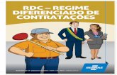 RDC – Regime Diferenciado de Contratações 1 · cável às licitações e contratos neces-sários à realização de obras e serviços ... licitação. Assim, as empresas vencedoras