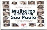 voluntariado.org.brvoluntariado.org.br/sms/files/CVSP - Mulheres que fazem Sao Paulo.pdf · como coragem, autoconfiança, ... de modo que possa criar nesses luga- ... um espaÇ0 sofisticado