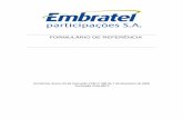 FORMULÁRIO DE REFERÊNCIAportal.embratel.com.br/embratel/ri/Embratel02/files/dc/13/03/Form... · f. taxa de retorno em relação ao patrimônio líquido do emissor ... controladas