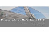 Formulário de Referência 2017 - Página Inicial - Você · Em 2013, com o objetivo de dinamizar o modelo de negócio da BB DTVM, foram migrados para o Banco do Brasil S.A., os serviços