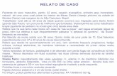 RELATO DE CASO - fiaiweb.comfiaiweb.com/wp-content/uploads/2017/09/Sudden_Death2.pdf · RELATO DE CASO Paciente do sexo masculino, pardo, 42 anos, casado, evangélico, primeiro grau