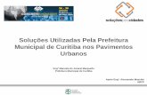 Soluções Utilizadas Pela Prefeitura Municipal de Curitiba ... · 2000 Rua São José dos Pinhais 22,0 Forma -Trilho 2000 Terminal Vila Oficinas 23,0 Régua Vibratória ... BIARTICULADO