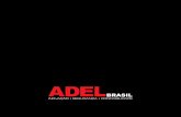 Inovação • segurança • confIabIlIdade · O sistema ADEL Brasil pode ser integrado aos softwares de gestão hoteleira (PMS) do mercado, permitindo a codificação dos cartões