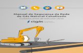 Manual de Segurança da Rede de Gás Natural Canalizadocigas-am.com.br/wp-content/uploads/2016/03/Cartilha-Uso-Gás... · placas, marcos de concreto e tachões da Cigás Sinalização