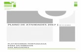 PLANO DE ATIVIDADES 2017 | - Plataforma Portuguesa para os ...plataformamulheres.org.pt/wp-content/ficheiros/2016/12/PPDM-Plano... · europeu e internacional durante o ano de 2017.