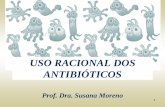 USO RACIONAL DOS ANTIBIÓTICOS - crfms.org.br · TETRACICLINAS QUINOLONAS . 29 MRSA: Staphylococcus aureus resistente à meticilina (Methicillin-resistant Staphylococcus aureus) .
